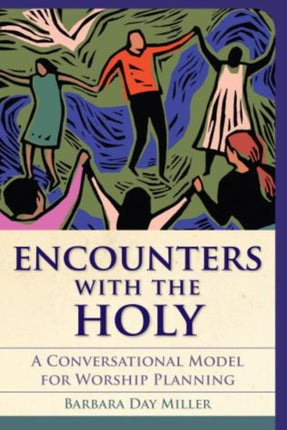 Encounters with the Holy: A Conversational Model