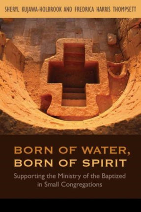Born of Water, Born of Spirit: Supporting the