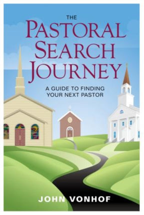 The Pastoral Search Journey: A Guide to Finding
