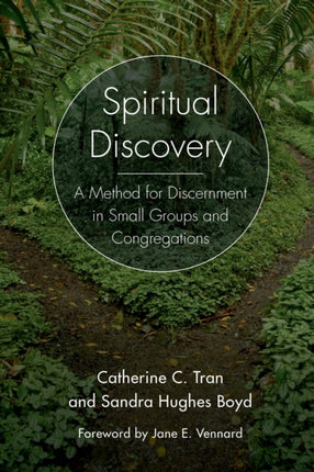 Spiritual Discovery: A Method for Discernment in