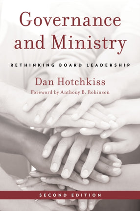 Governance and Ministry: Rethinking Board