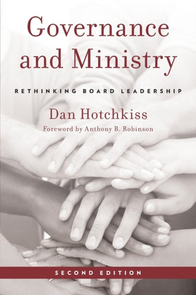 Governance and Ministry: Rethinking Board