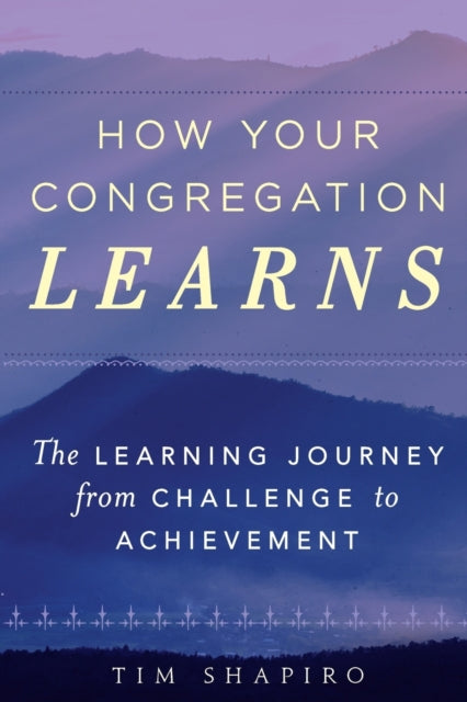 How Your Congregation Learns: The Learning