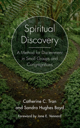Spiritual Discovery: A Method for Discernment in