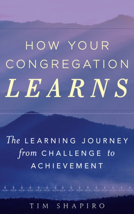 How Your Congregation Learns: The Learning