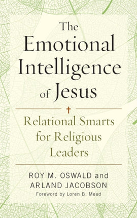 The Emotional Intelligence of Jesus: Relational