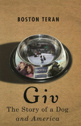 Giv: The Story of a Dog and America