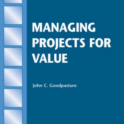 Managing Projects for Value