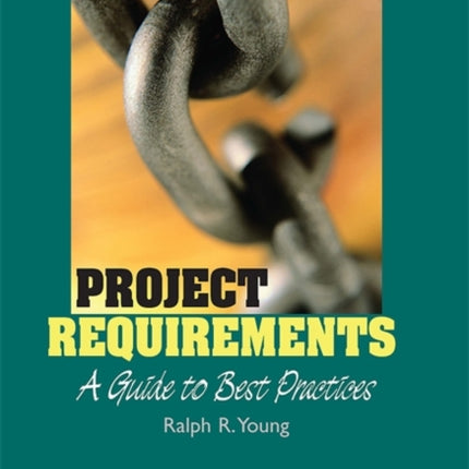 Project Requirements: A Guide to Best Practice