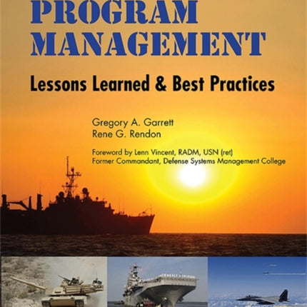 US Military Program Management: Lessons Learned and Best Practices