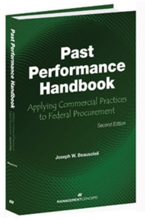 Past Performance Handbook: Applying Commercial Practices to Federal Procurement