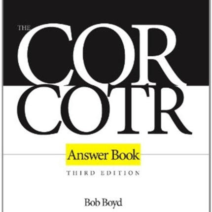 The COR/COTR Answer Book