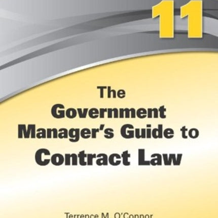 The Government Manager's Guide to Contract Law