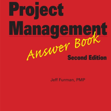 The Project Management Answer Book