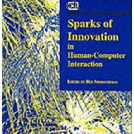 Sparks of Innovation in Human-Computer Interaction