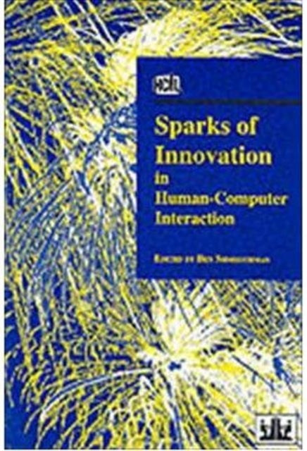 Sparks of Innovation in Human-Computer Interaction