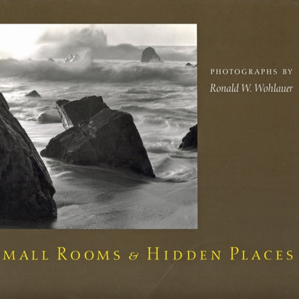 Small Rooms & Hidden Places