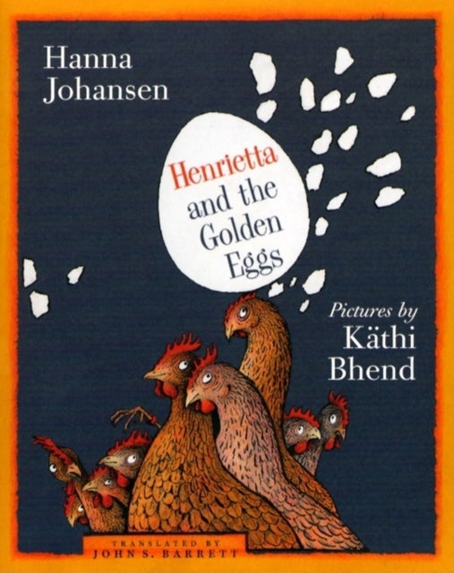 Henrietta and the Golden Eggs