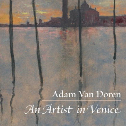 An Artist in Venice