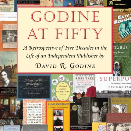 Godine at 50: A Retrospective of Five Decades in the Life of an Independent Publisher