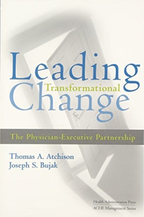 Leading Transformational Change: The