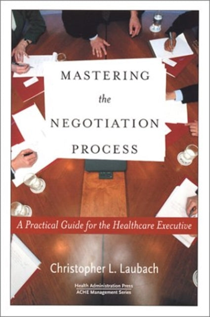 Mastering the Negotiation Process: A Practical