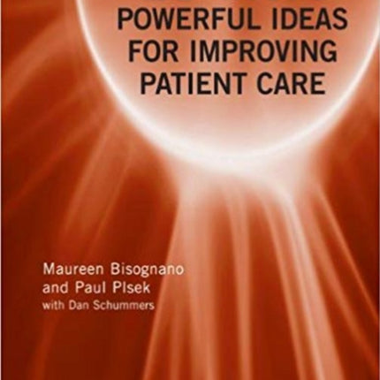 10 More Powerful Ideas for Improving Patient Care, Book 2