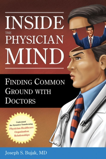 Inside the Physician Mind: Finding Common Ground