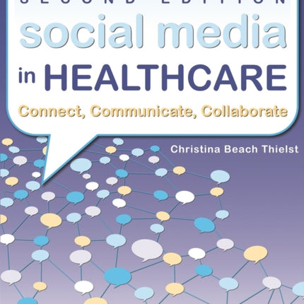 Social Media in Healthcare Connect, Communicate,