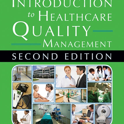 Introduction to Healthcare Quality Management