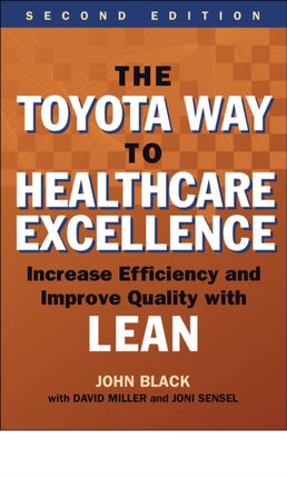The Toyota Way to Healthcare Excellence: Increase