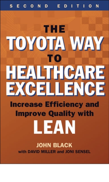 The Toyota Way to Healthcare Excellence: Increase