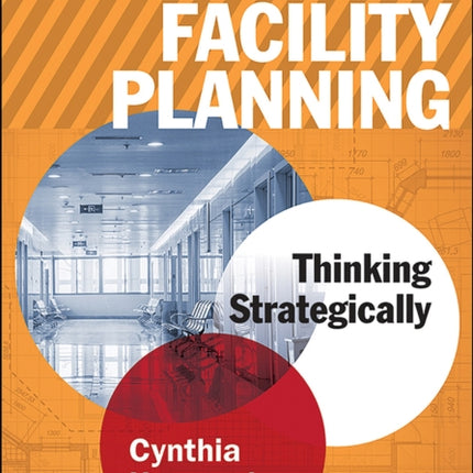 Healthcare Facility Planning: Thinking