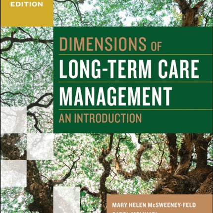 Dimensions of Long-Term Care Management: An