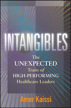 Intangibles: The Unexpected Traits of