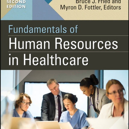 Fundamentals of Human Resources in Healthcare