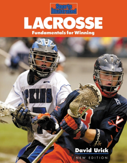 Lacrosse: Fundamentals for Winning