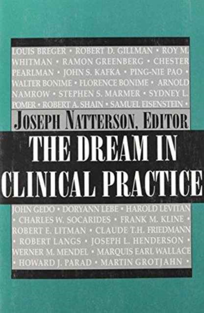 The Dream in Clinical Practice