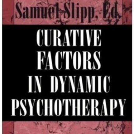 Curative Factors in Dynamic Psychotherapy