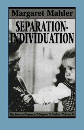 Separation--Individuation: Essays in Honor of