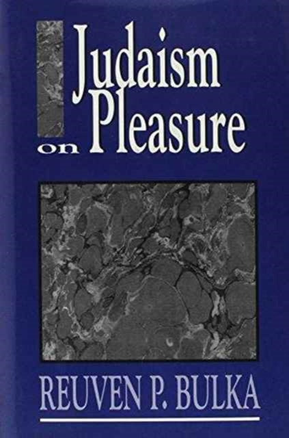 Judaism on Pleasure