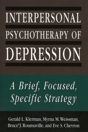 Interpersonal Psychotherapy of Depression: A