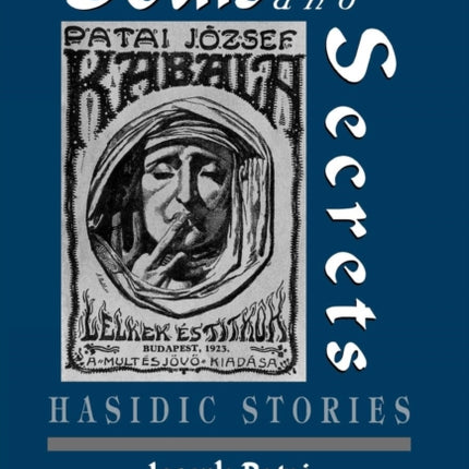 Souls and Secrets: Hasidic Stories