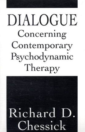 Dialogue Concerning Contemporary Psychodynamic