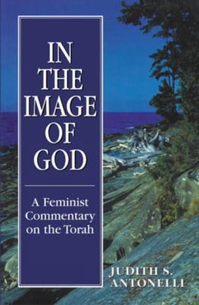 In the Image of God: A Feminist Commentary on the