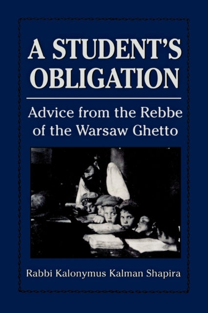 A Student's Obligation: Advice from the Rebbe of