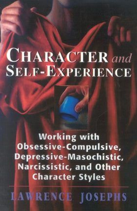 Character and Self-Experience: Working with