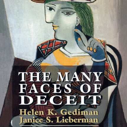 The Many Faces of Deceit: Omissions, Lies, and