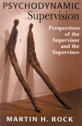 Psychodynamic Supervision: Perspectives for the