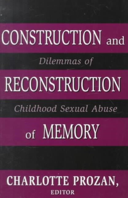 Construction and Reconstruction of Memory: